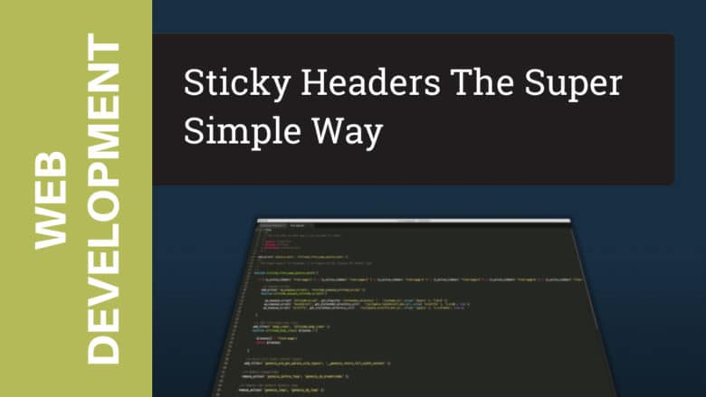 Sticky Headers the Super Simple Way
